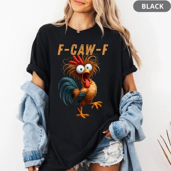 Olin D Tops - Funny Rooster Meme Shirt, F-CAW-F Chicken Humor Tee, Silly Farm Animal Graphic